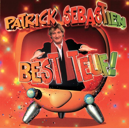 Patrick sébastien best - patrick,
